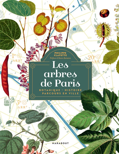 Curiosités botaniques à Paris et en Ile-de-France: 9782840964063: Minvielle, Anne-Marie