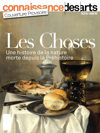 Les Choses : Une Histoire De La Nature Morte : Musée Du Louvre – QUB Livre