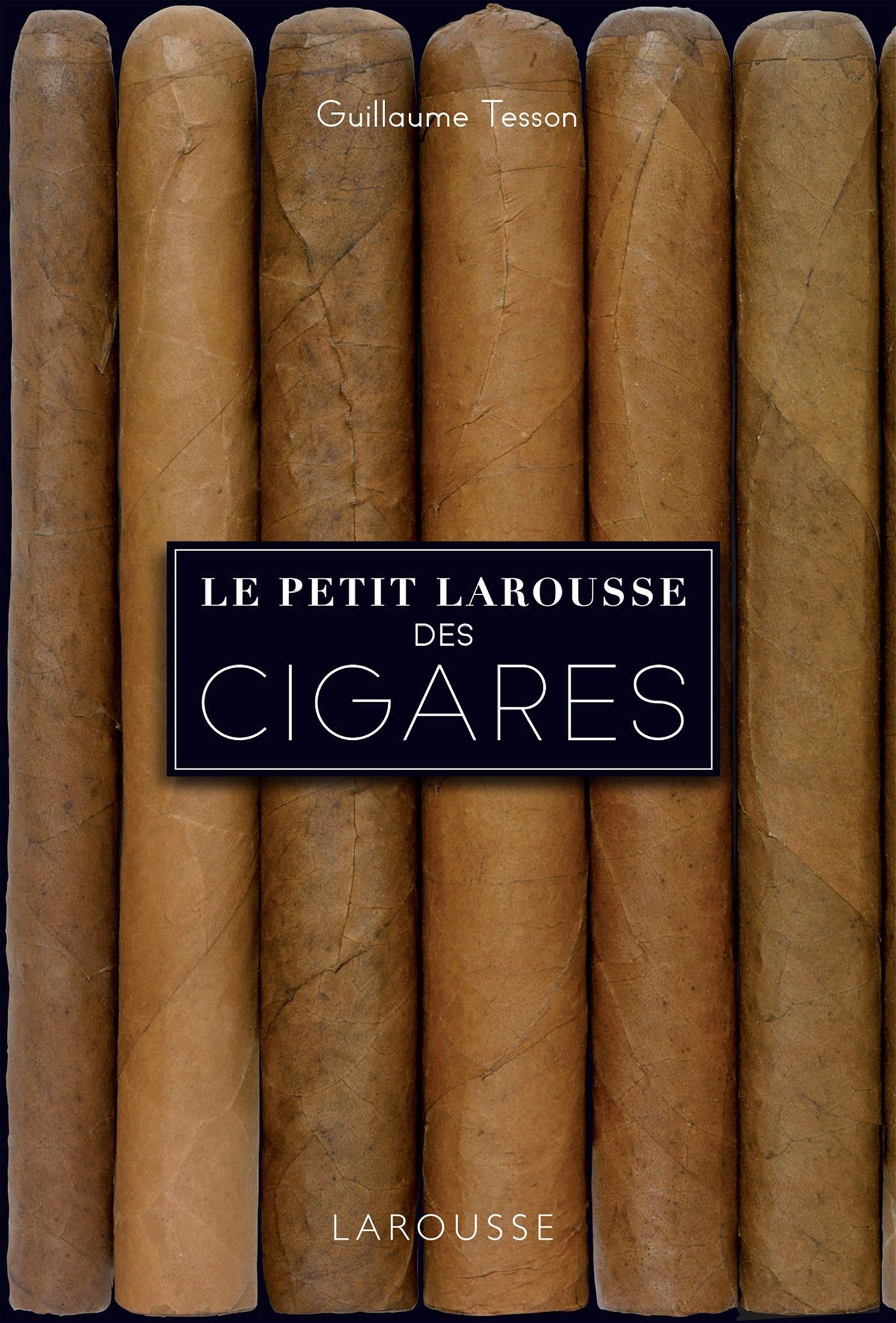 PETIT LAROUSSE DES CIGARES -LE – QUB livre