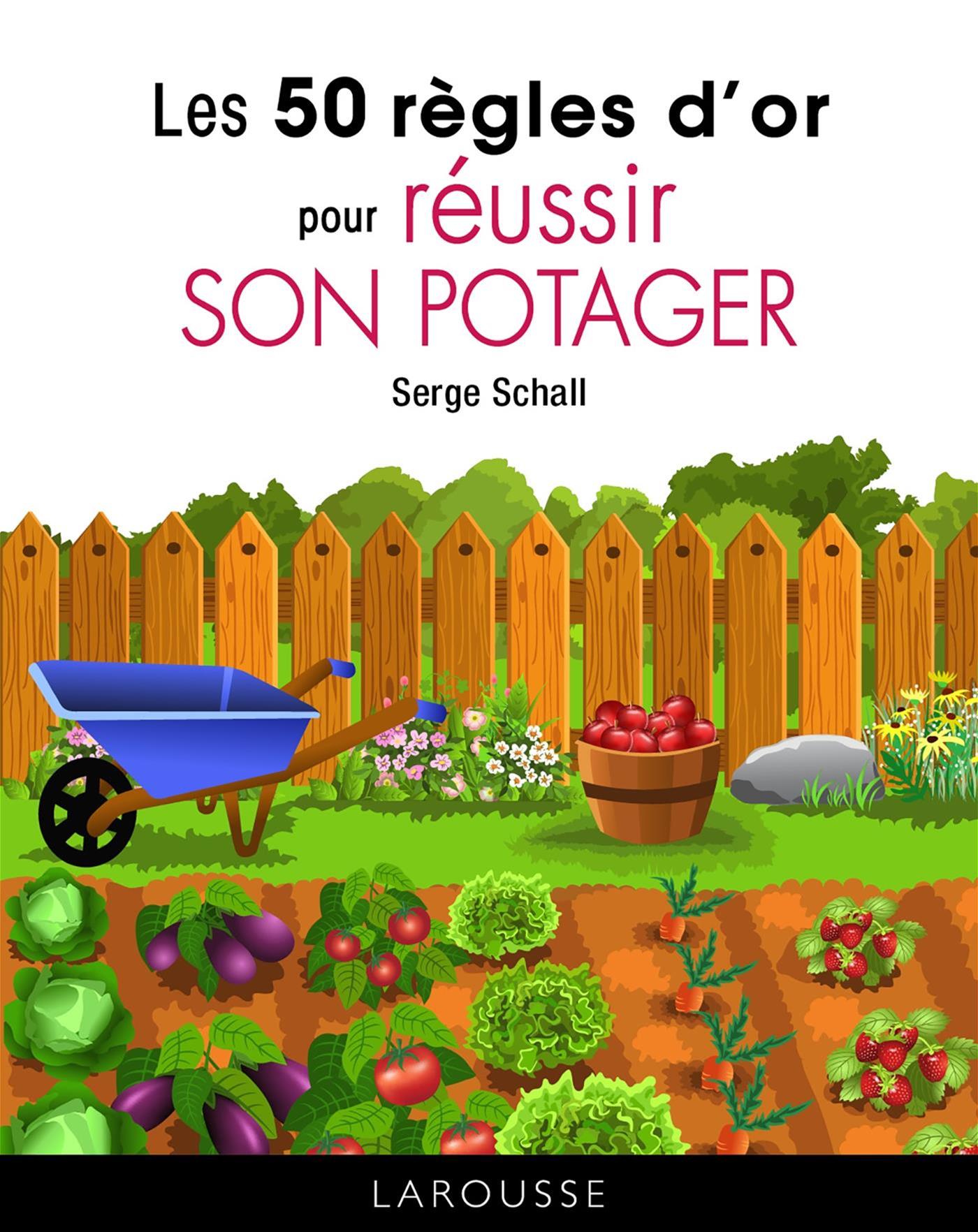 Les 50 règles d'or pour réussir son potager – QUB livre