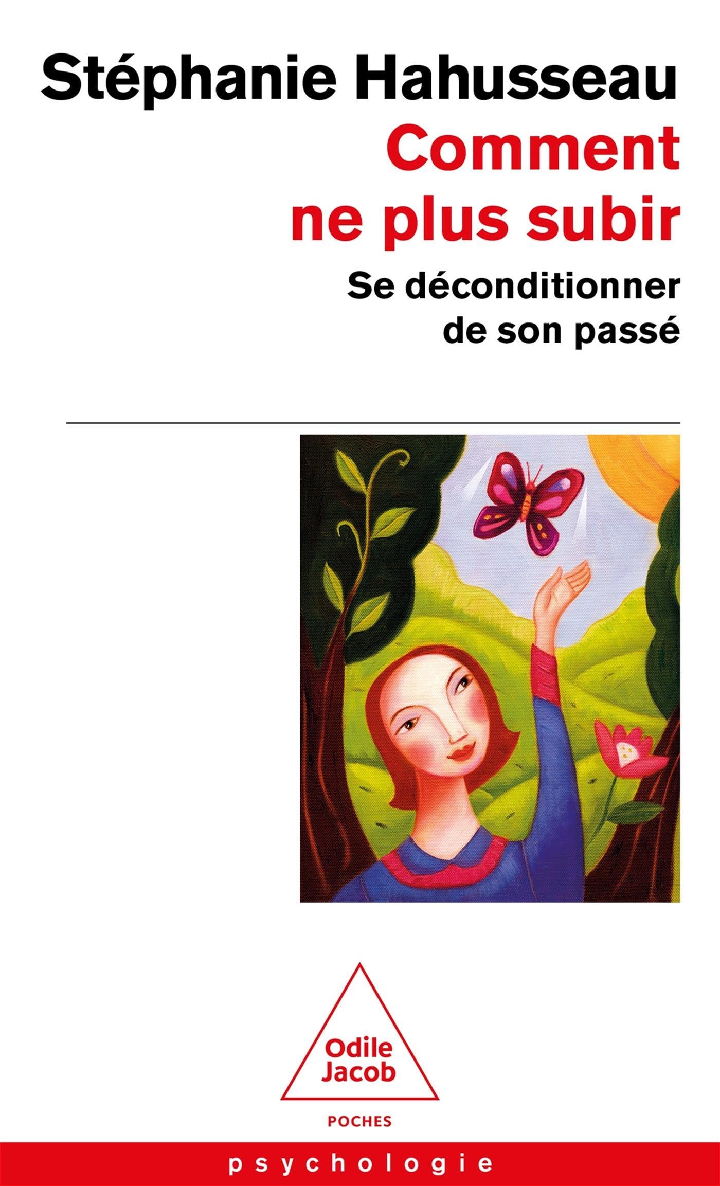 Comment ne plus subir se déconditionner de son passé QUB livre