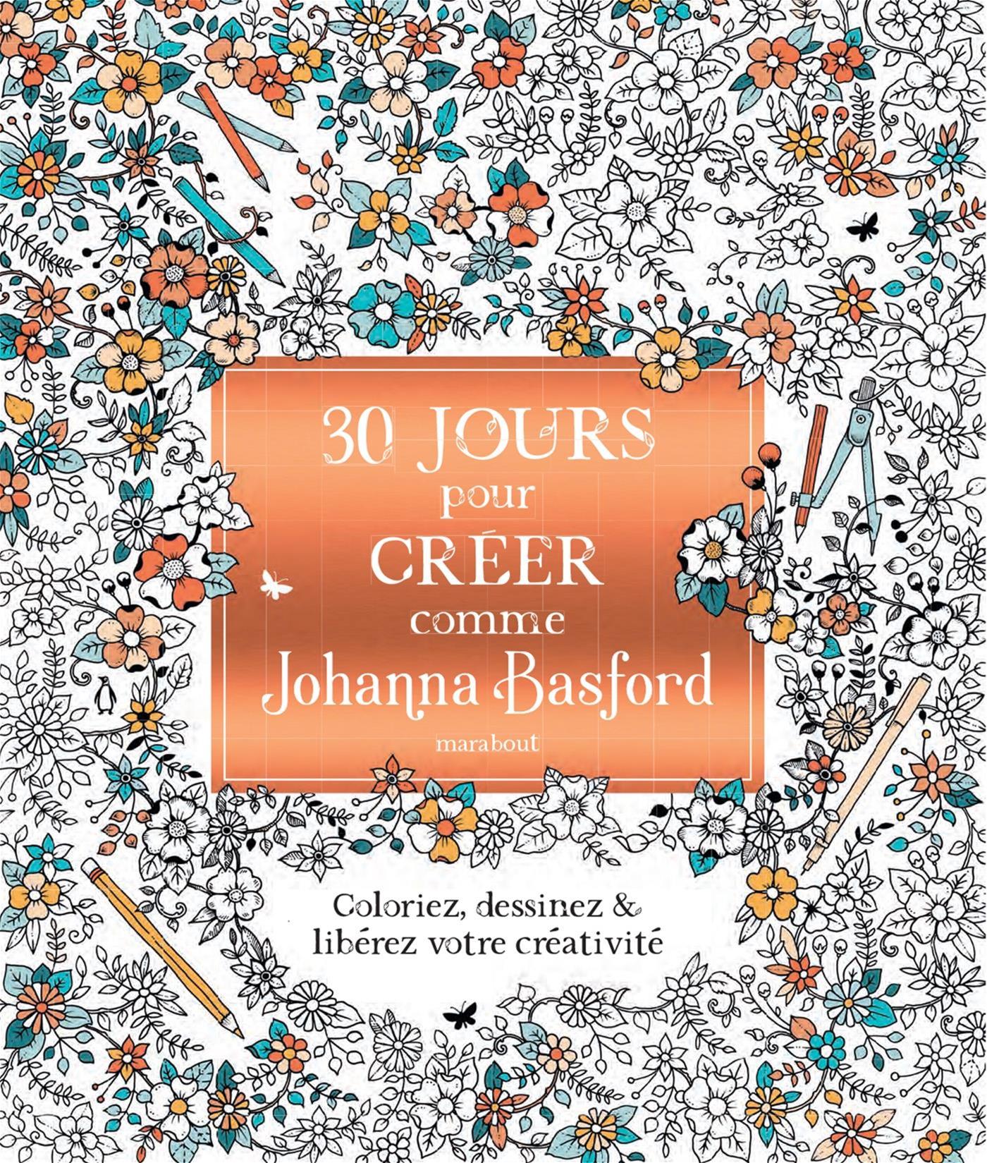 Coloriage Noel Feerique Johanna Basford 30 jours pour créer comme Johanna Basford : coloriez, dessinez & libér – QUB livre