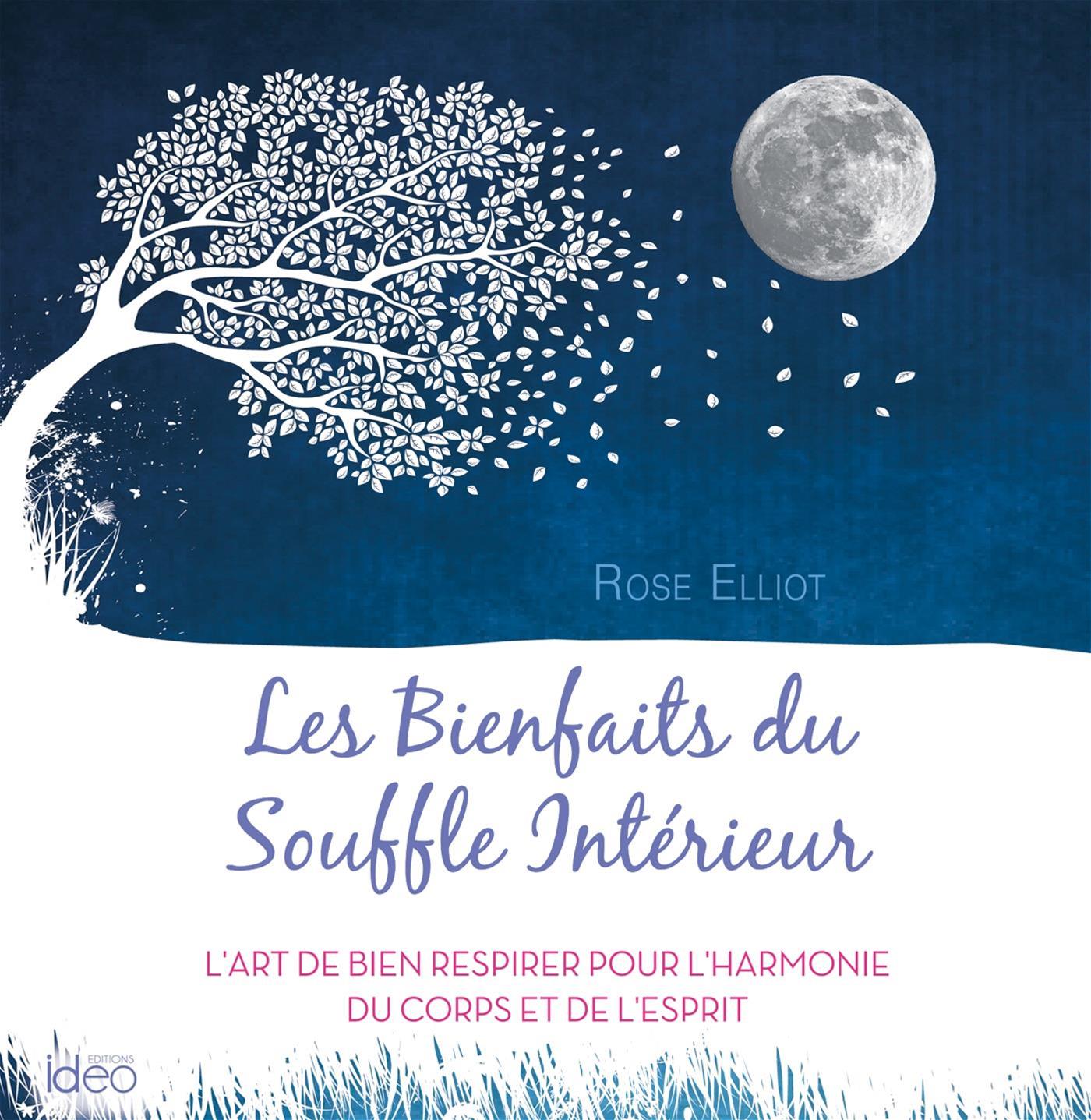 Les bienfaits du souffle intérieur l'art de bien respirer pour l'har — free download