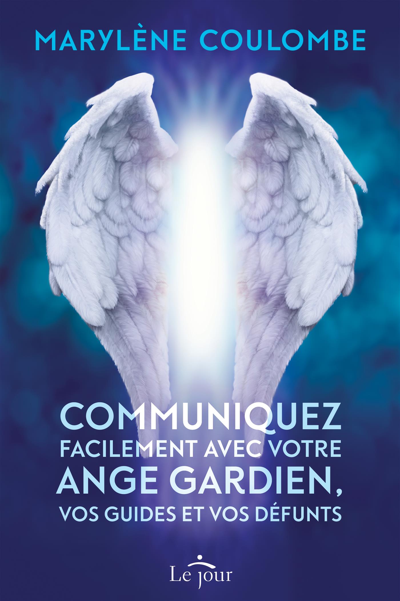 Communiquez facilement avec votre ange gardien, vos guides et vos défu –  QUB livre