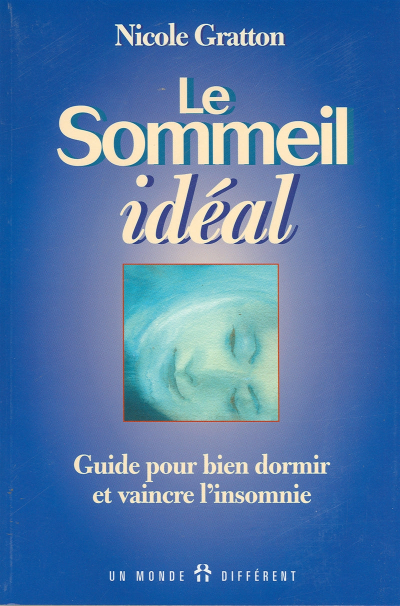 Le sommeil idéal : guide pour bien dormir et vaincre l'insomnie – QUB livre