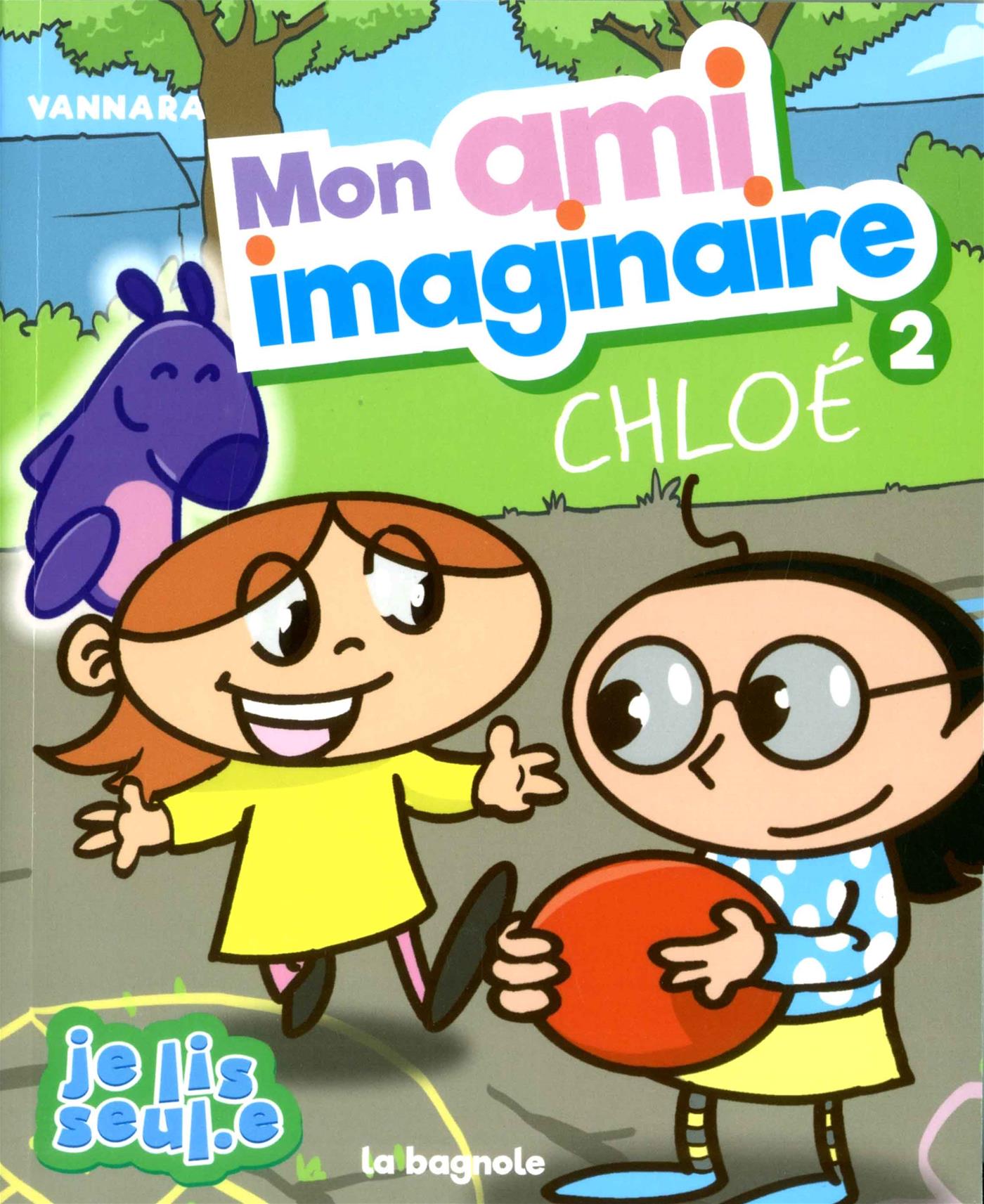 Mon ami imaginaire, tome 2: Chloé