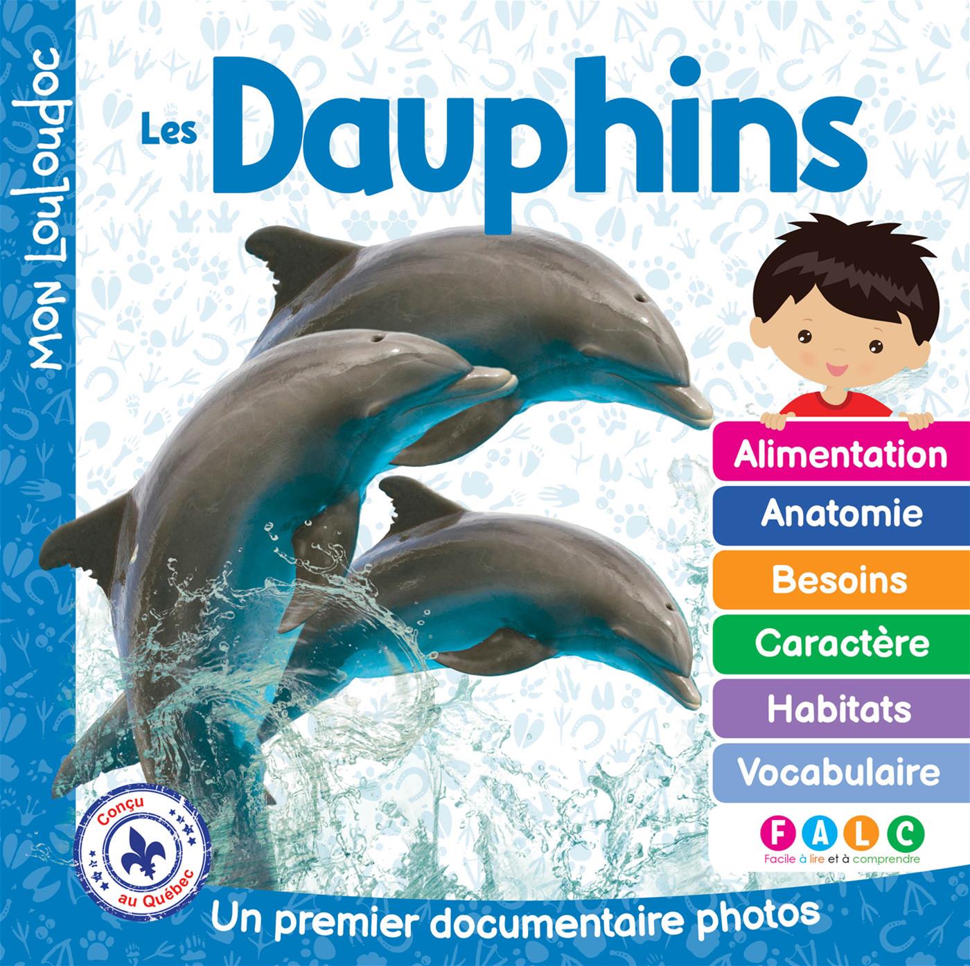 Les dauphins : Un premier documentaire photos – QUB livre