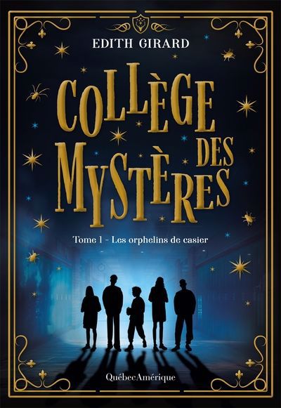 Collège des mystères - Tome 1