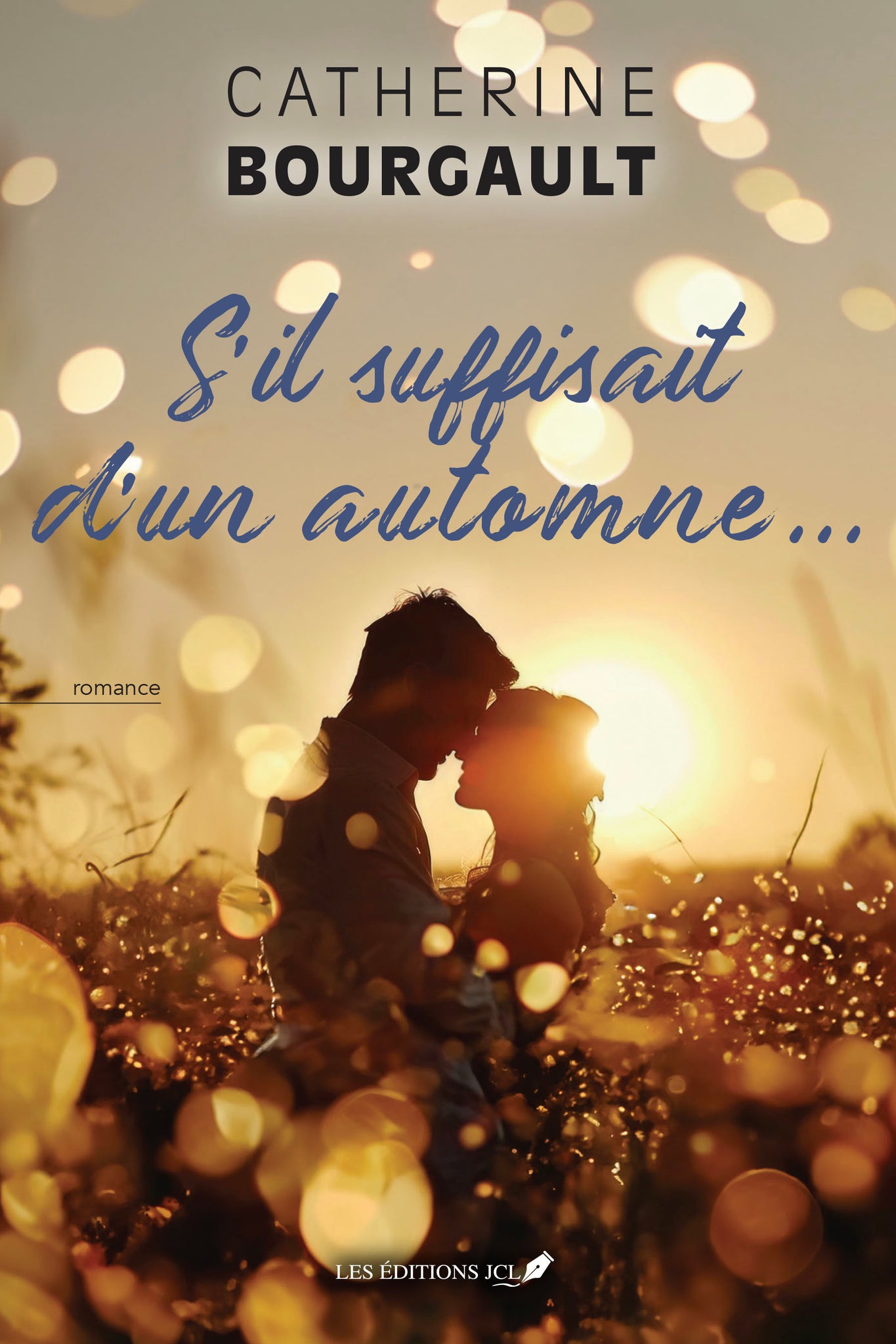 S'il suffisait d'un automne...