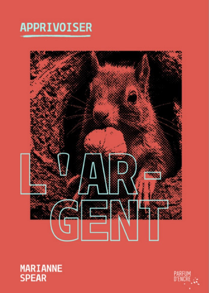 Apprivoiser l'argent