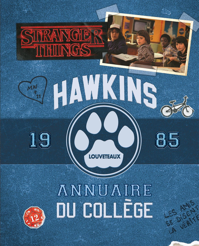 Stranger things : Hawkins, louveteaux : annuaire du collège 1985 ; Stranger things : Hawkins : lycée, annuaire 1985