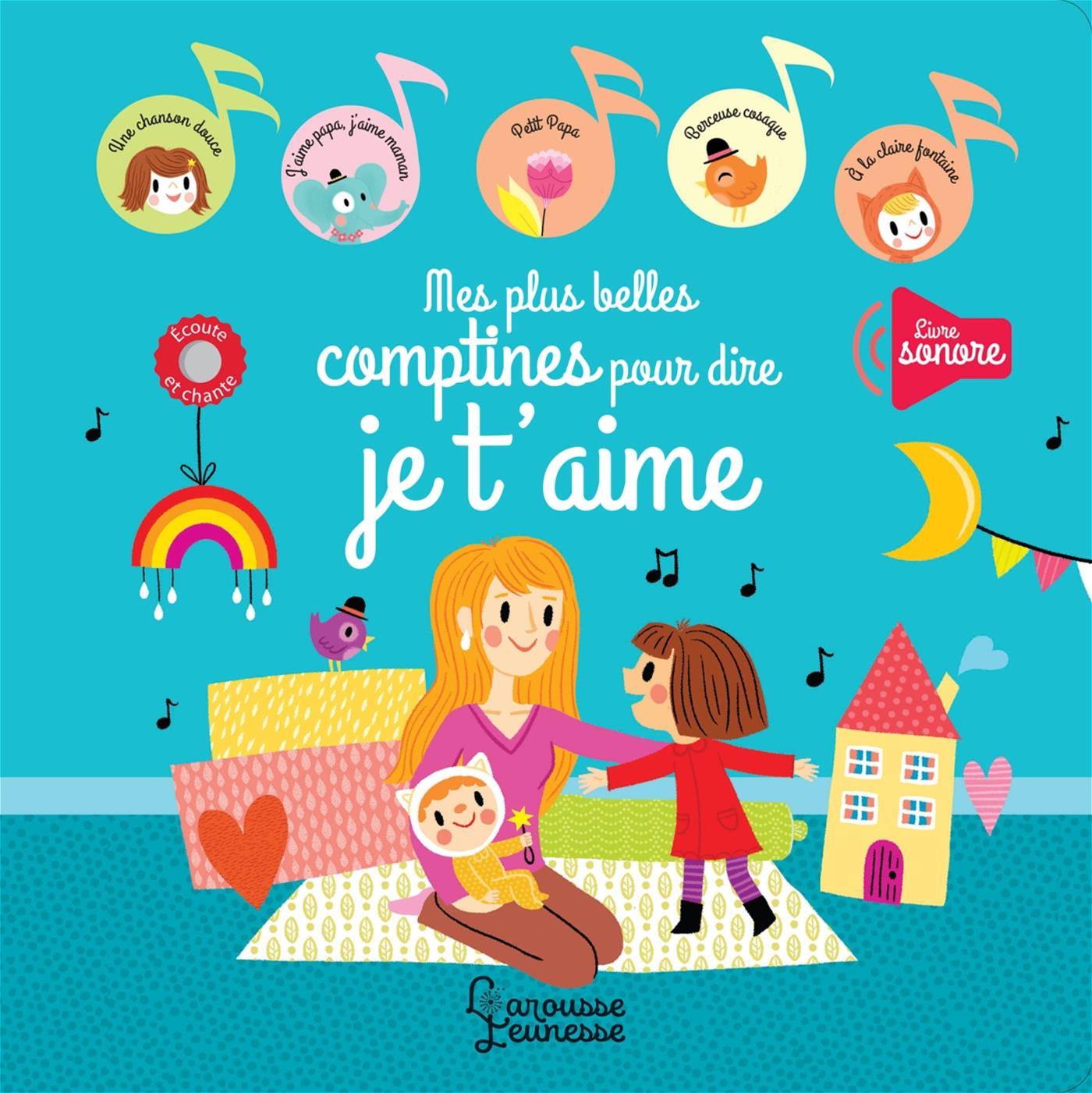MES PLUS BELLES COMPTINES..JE T'AIME