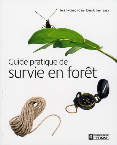 Les 12 essentiels de survie en forêt - Eureka Recherche Sauvetage