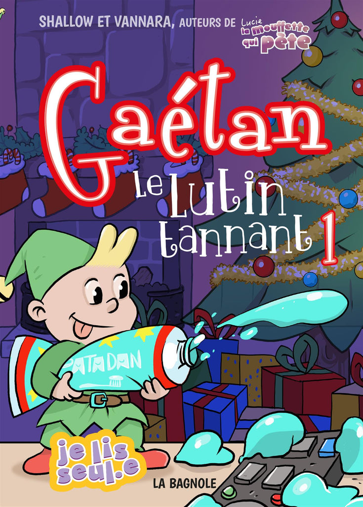 Gaétan le lutin tannant - Tome 1