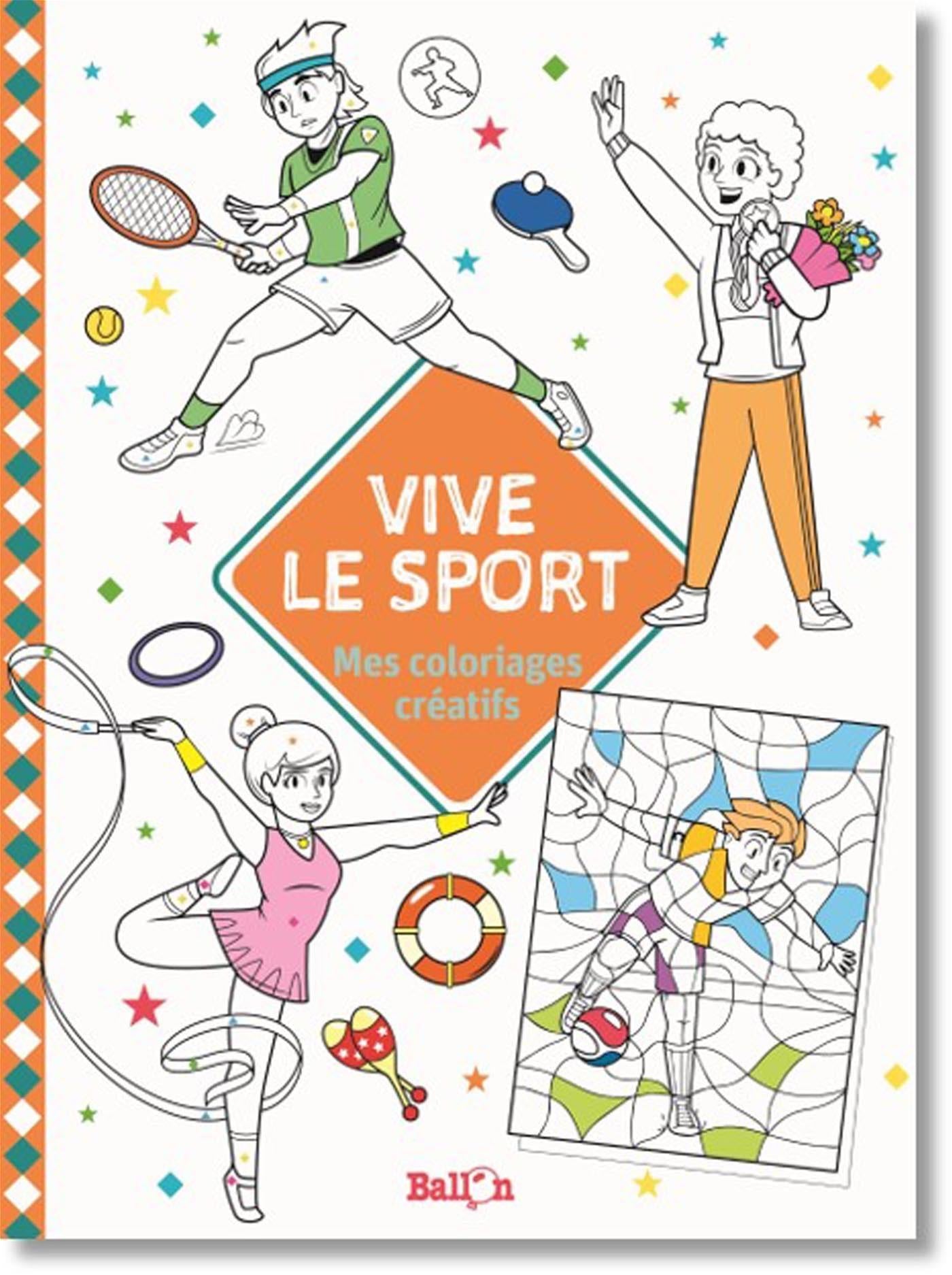 VIVE LE SPORT -COLORIAGES CREATIFS